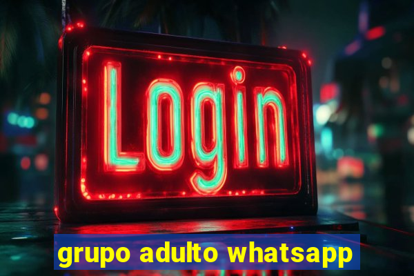 grupo adulto whatsapp